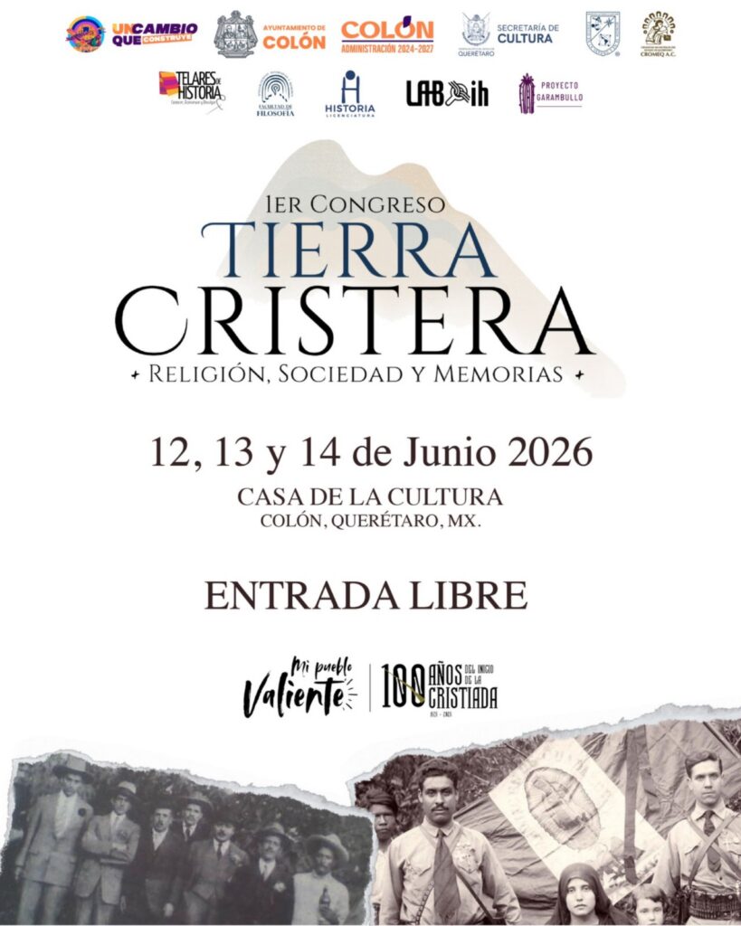 Colón y UAQ anuncian congreso sobre la Tierra Cristera